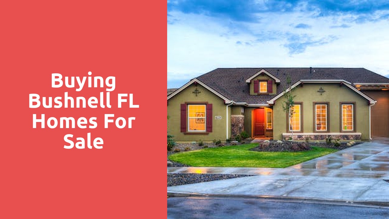Buying Bushnell FL Homes For Sale